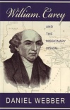 William Carey & the Missionary Vision